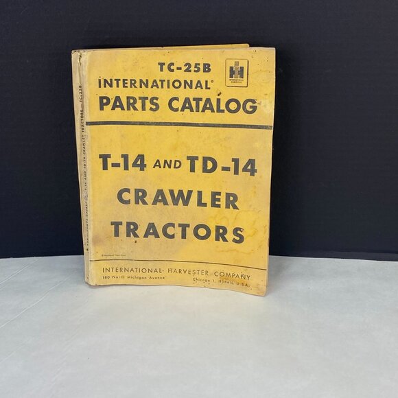 Vintage International Harvester Parts Catalog Book Crawler Tractor TC-25B - Picture 1 of 9